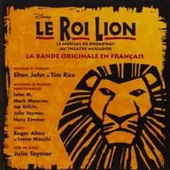 Elton John & Tim Rice - Le Roi Lion, La Bande Originale