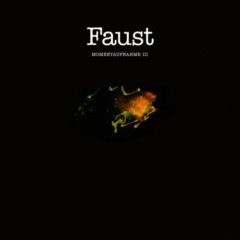Faust – Momentaufnahme III