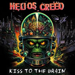 Helios Creed – Kiss To The Brain