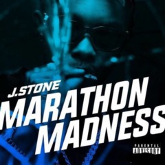 J. Stone – Marathon Madness