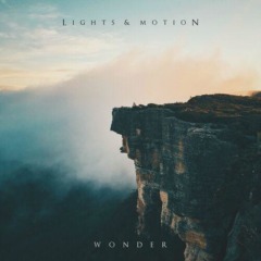 Lights & Motion – Wonder