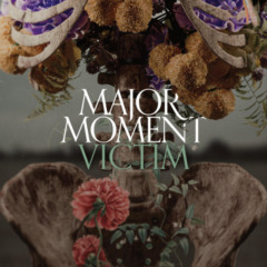 Major Moment – Victim