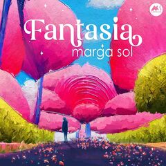 Marga Sol – Fantasia 