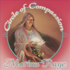 Marina Raye - Circle Of Compassion