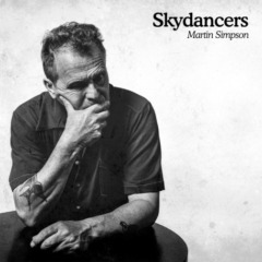 Martin Simpson – Skydancers