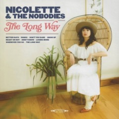 Nicolette & The Nobodies – The Long Way