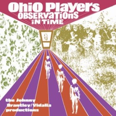 Ohio Players – Observations In Time The Johnny Brantley Vidalia Productions 