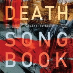 Paraorchestra – Death Songbook [With Brett Anderson And Charles Hazlewood]