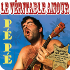 Pépé et sa guitare - Le véritable amour