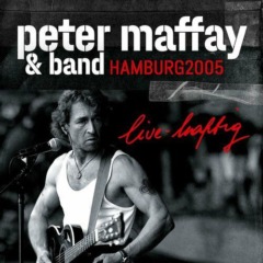 Peter Maffay – Live-Haftig Hamburg 2005