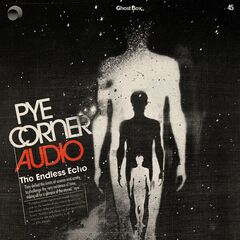 Pye Corner Audio – The Endless Echo
