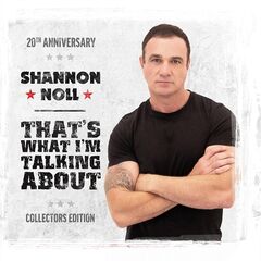 Shannon Noll – That’s What I’m Talking About
