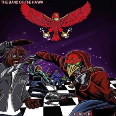 The Band Of The Hawk – There Is No Tomorrow