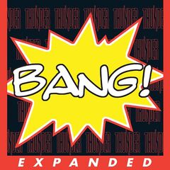 Thunder – Bang! [Expanded Edition] 