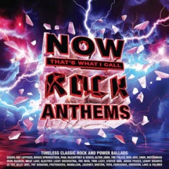 VA - NOW That's What I Call Rock Anthems