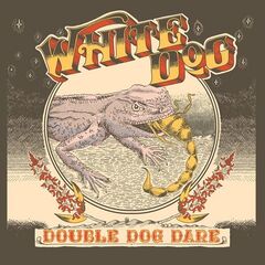White Dog – Double Dog Dare