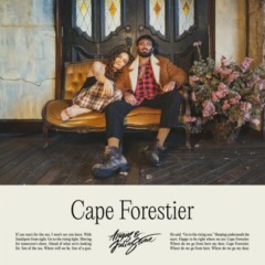 Angus & Julia Stone – Cape Forestier