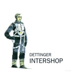 Dettinger – Intershop Remastered
