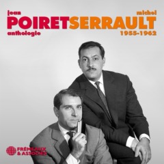 Jean Poiret et Michel Serrault – Anthologie (1956-1962)