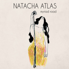 Natacha Atlas – Myriad Road
