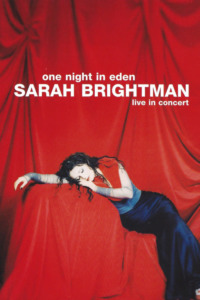 Sarah Brightman: One Night In Eden – Live In Concert