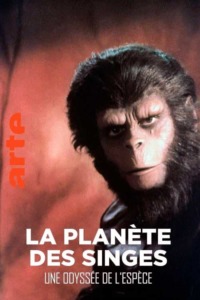 « La planète des singes »: une odyssée de l’espèce